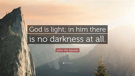 Hymn: God is light, and in Him there is no darkness at all.